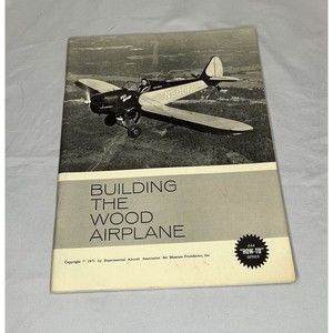 EEA “How To” Building the Wood Airplane 1971